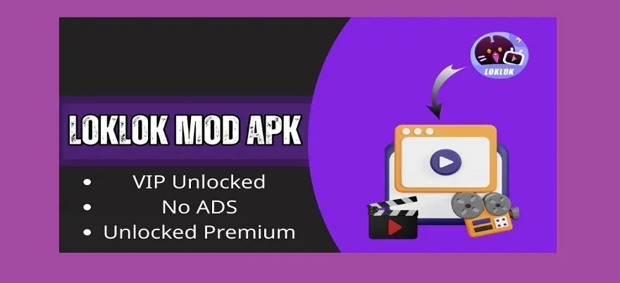Loklok Mod APK Loklok Mod APK